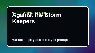 Against the Storm Keepers Road 96 Custom Game Builder preview