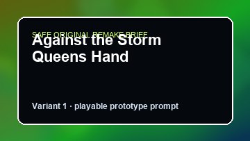 Against the Storm Queens Hand original against the storm queens hand custom game reference artwork 1