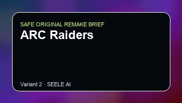 ARC Raiders original game remake reference artwork 2
