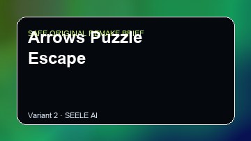 Arrows Puzzle Escape original game remake reference artwork 2