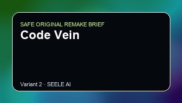 Code Vein original game remake reference artwork 2