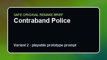 Contraband Police original contraband police custom game reference artwork 2