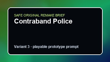 Contraband Police original contraband police custom game reference artwork 3