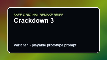 Crackdown 3 original crackdown 3 diy game reference artwork 1