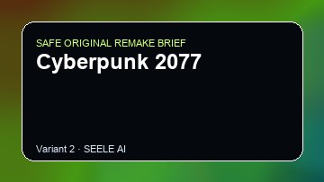 Cyberpunk 2077 original game remake reference artwork 2