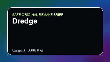 Dredge original game remake reference artwork 3