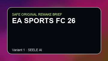 EA SPORTS FC 26 Game Customer Remake preview