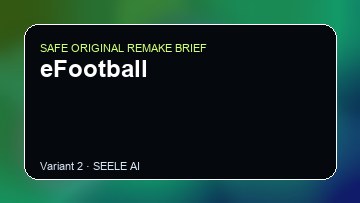eFootball original game remake reference artwork 2