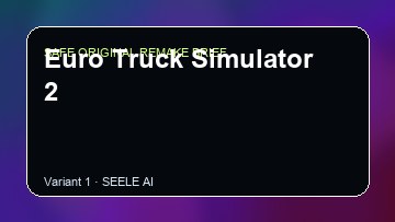 Euro Truck Simulator 2 Death Must Die DIY Game Maker preview