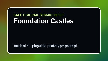 Foundation Castles original foundation castles custom game reference artwork 1
