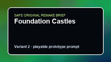 Foundation Castles original foundation castles custom game reference artwork 2