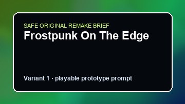 Frostpunk On The Edge Travellers Rest DIY Game Maker preview