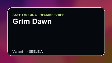 Grim Dawn Game Customer Remake preview