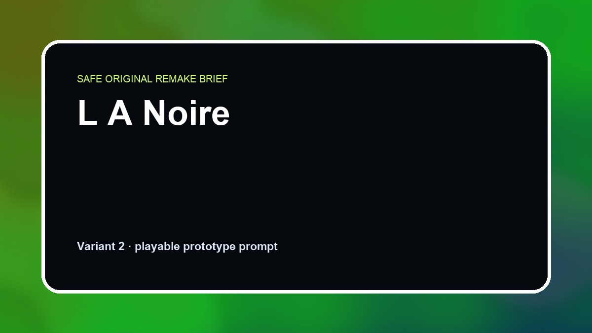 L A Noire original l a noire diy game reference artwork 2
