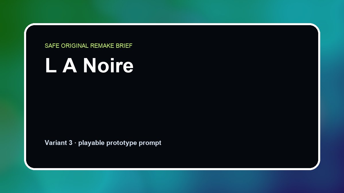 L A Noire original l a noire diy game reference artwork 3