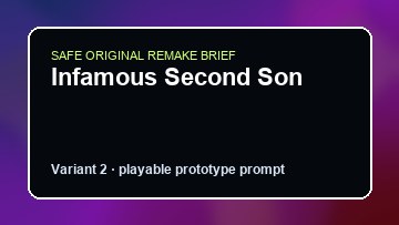 Infamous Second Son original infamous second son custom game reference artwork 2