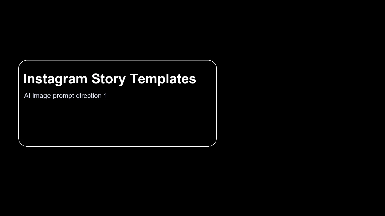 Instagram Story Templates AI Image Generator