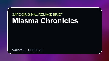 Miasma Chronicles original game remake reference artwork 2