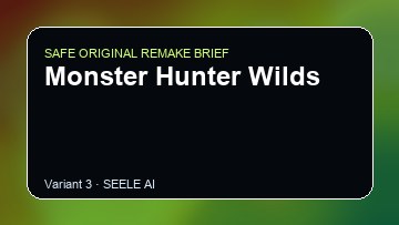 Monster Hunter Wilds original game remake reference artwork 3