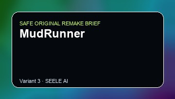 MudRunner original game remake reference artwork 3