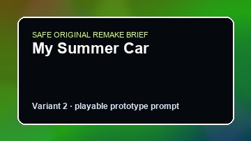 My Summer Car original my summer car diy game reference artwork 2