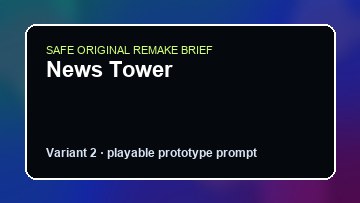 News Tower original news tower diy game reference artwork 2
