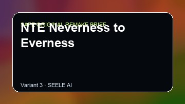 NTE Neverness to Everness original game remake reference artwork 3