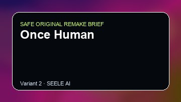 Once Human original game remake reference artwork 2