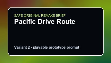 Pacific Drive Route original pacific drive route custom game reference artwork 2