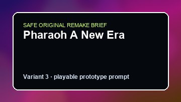 Pharaoh A New Era original pharaoh a new era diy game reference artwork 3