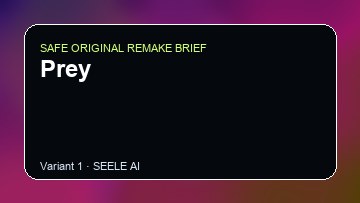 Prey Game Customer Remake preview