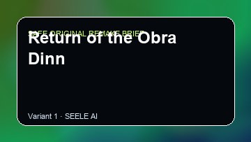 Return of the Obra Dinn Game Customer Remake preview