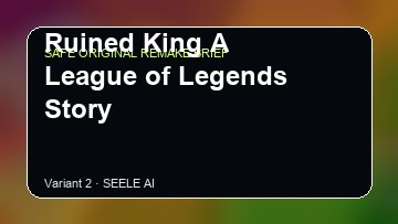 Ruined King A League of Legends Story original game remake reference artwork 2