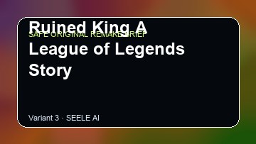 Ruined King A League of Legends Story original game remake reference artwork 3