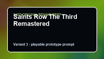 Saints Row The Third Remastered original game remake reference artwork 3