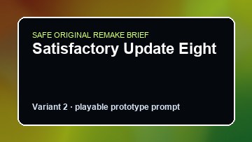 Satisfactory Update Eight original satisfactory update eight custom game reference artwork 2