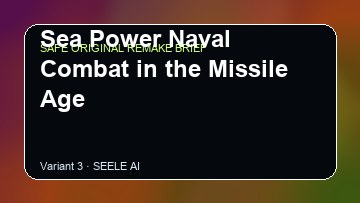 Sea Power Naval Combat in the Missile Age original game remake reference artwork 3