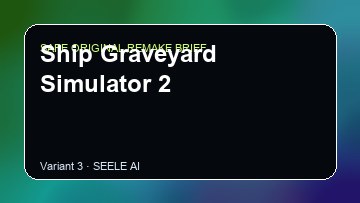 Ship Graveyard Simulator 2 original game remake reference artwork 3