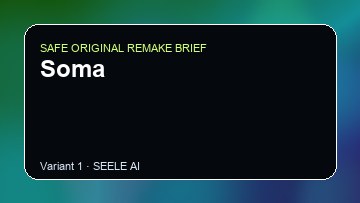 Soma Game Customer Remake preview