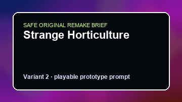 Strange Horticulture original strange horticulture custom game reference artwork 2