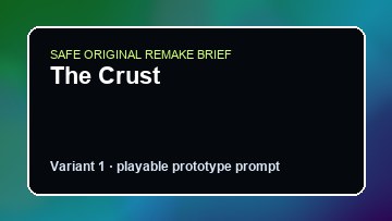 The Crust original the crust custom game reference artwork 1