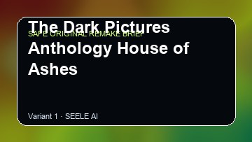 The Dark Pictures Anthology House of Ashes Game Customer Remake preview