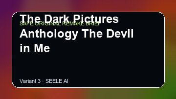 The Dark Pictures Anthology The Devil in Me original game remake reference artwork 3