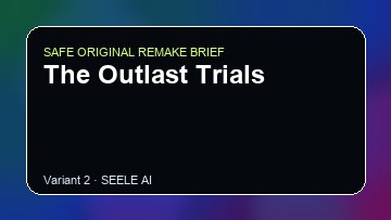 The Outlast Trials original game remake reference artwork 2