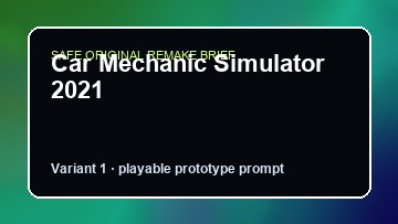 Car Mechanic Simulator 2021 original car mechanic simulator 2021 custom game reference artwork 1
