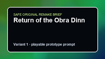 Return of the Obra Dinn Game Customer Remake preview