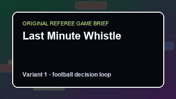 Last Minute Whistle Game Customer Remake preview