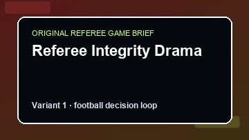 Referee Integrity Drama Game Customer Remake preview