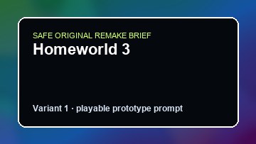 Homeworld 3 Game Customer Remake preview