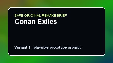 Conan Exiles Game Customer Remake preview